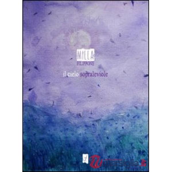 Cielo sopraleviole (Il)
