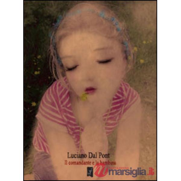 Comandante e la bambina (Il)