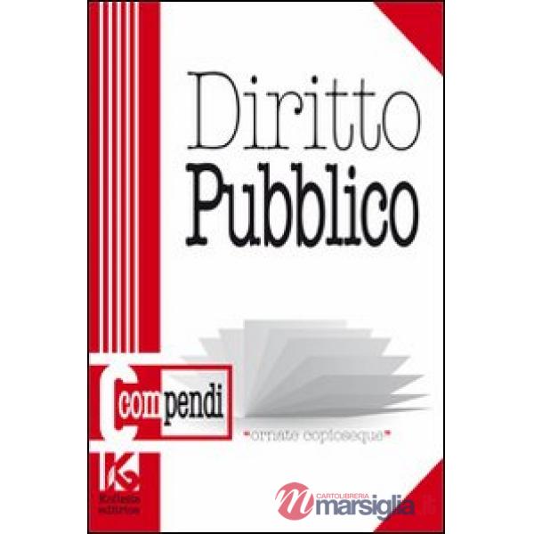 Compendio di diritto pubblico. Istituzioni e lineamenti di diritto pubblico
