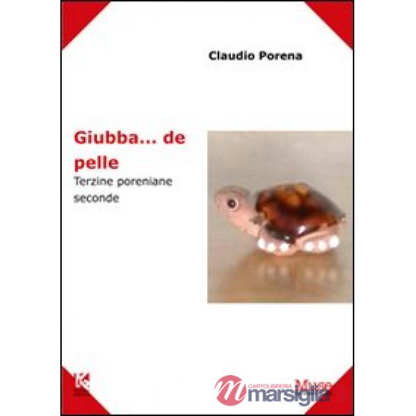 Giubba... de pelle. Terzine poreniane seconde