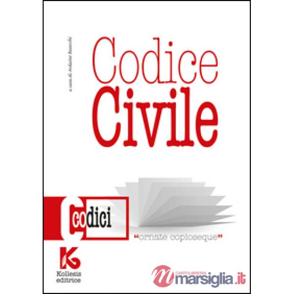 Codice civile non commentato. Il nuovo codice civile aggiornato