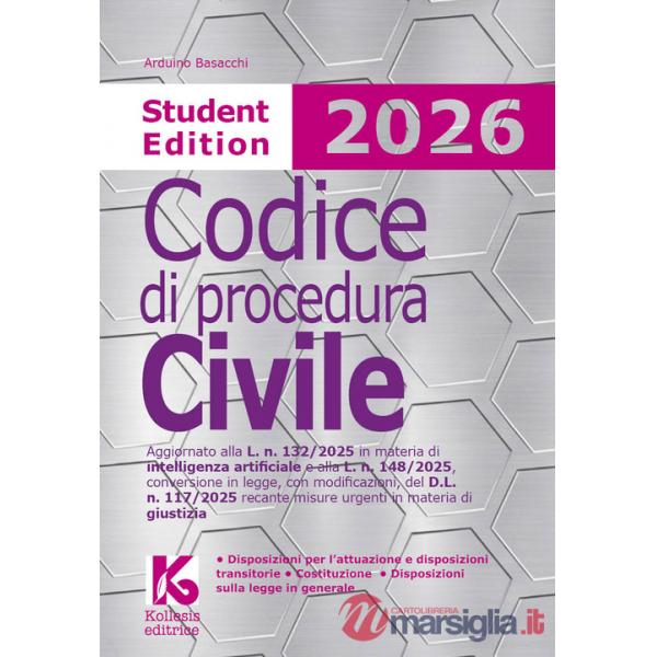 Codice di procedura civile 2026. Student edition. Aggiornato alla L. n. 132/2025 in materia di intelligenza artificiale e alla L