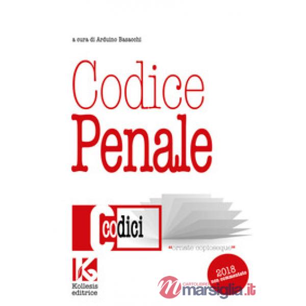 Codice penale non commentato. Il nuovo codice penale aggiornato. Nuova ediz.