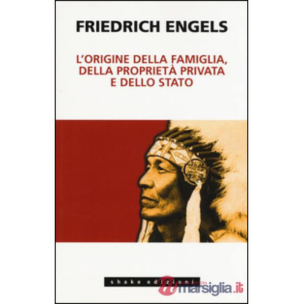 Origine della famiglia, della proprietà privata e dello Stato (L')