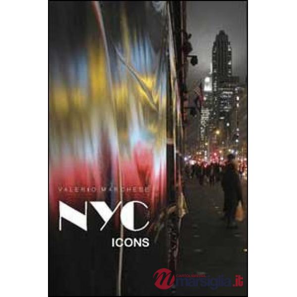 NYC Icons. Ediz. illustrata