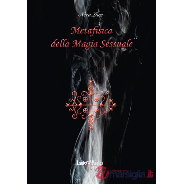 Metafisica della magia sessuale