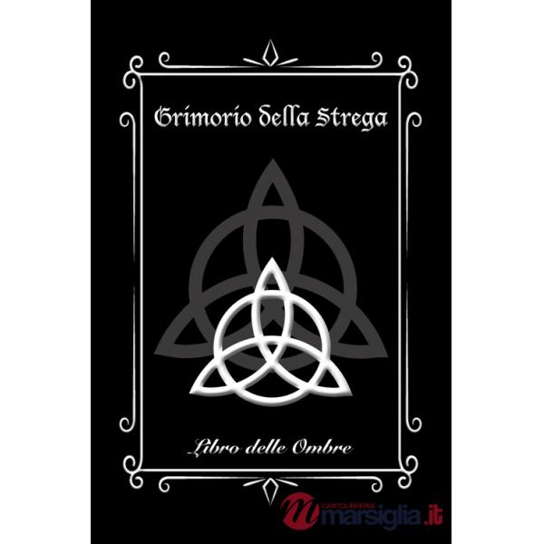 Grimorio della Strega. Libro delle Ombre (Medium). Ediz. illustrata