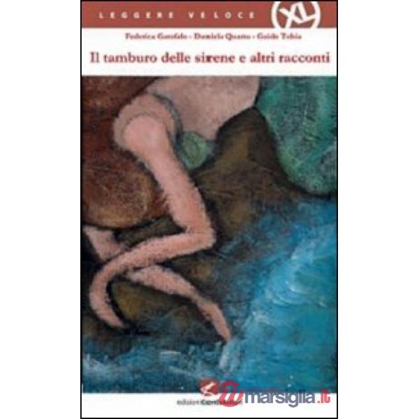 Tamburo delle sirene e altri racconti (Il)