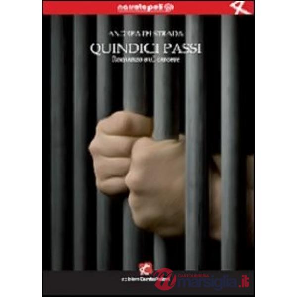 Quindici passi. Romanzo sul carcere