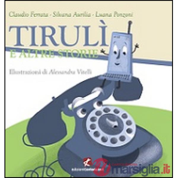 Tirulì e altre storie