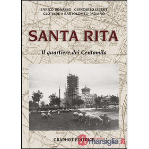 Santa Rita. Il quartiere dei Centomila