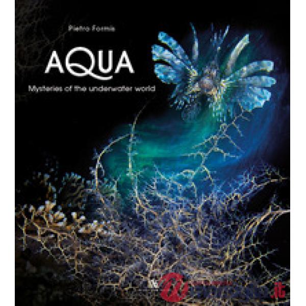 Aqua, mysteries of the underwater world