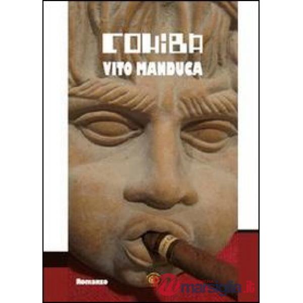 Cohiba. Cronaca semiseria di un intrigo internazionale