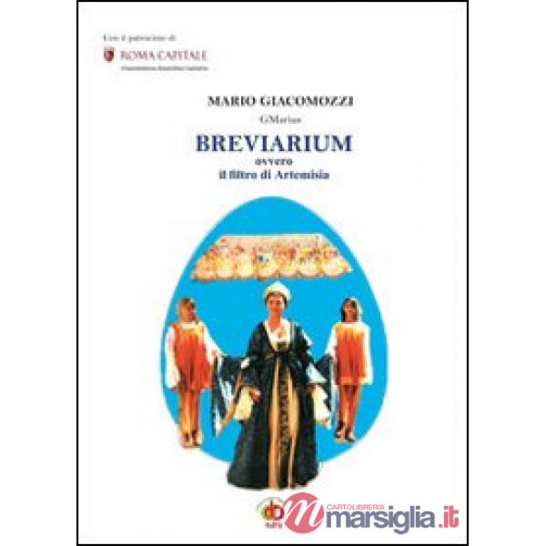 Breviarium ovvero il filtro di Artemisia