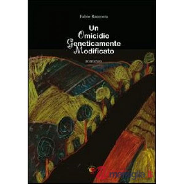 Omicidio geneticamente modificato (Un)