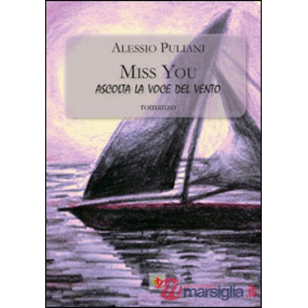Miss you. Ascolta la voce del vento