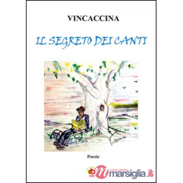 Segreto dei canti (Il)