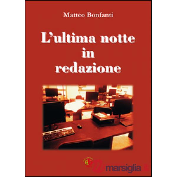 Ultima notte in redazione (L')