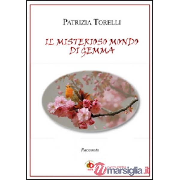 Misterioso mondo di Gemma (Il)