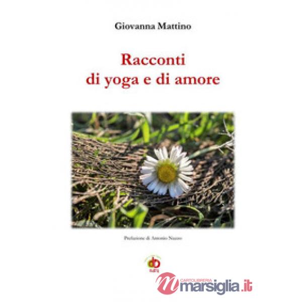 Racconti di yoga e di amore