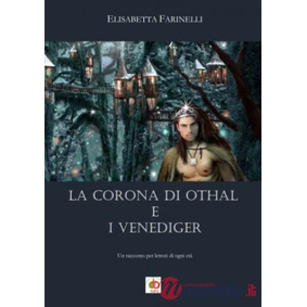 Corona di Othal e i Venediger (La)