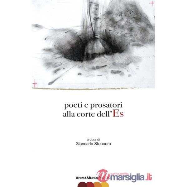 Poeti e prosatori alla corte dell'Es