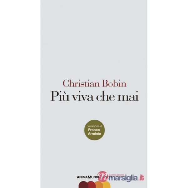 Più viva che mai