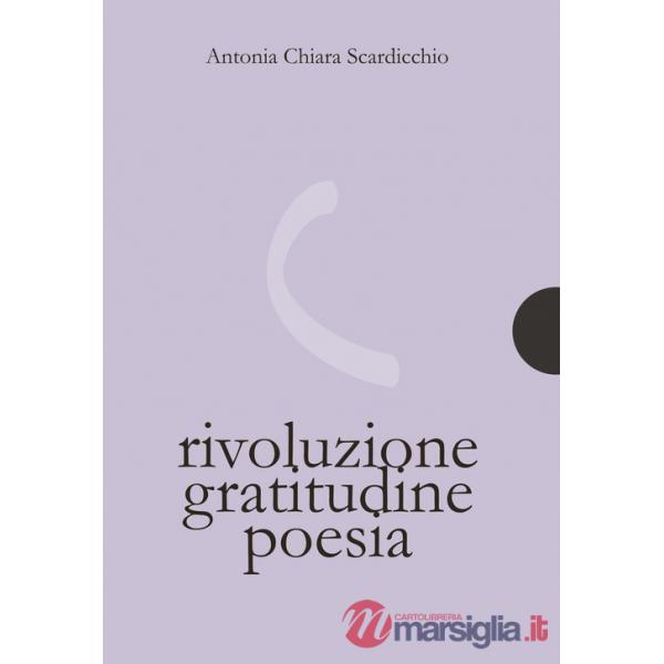 Rivoluzione gratitudine poesia