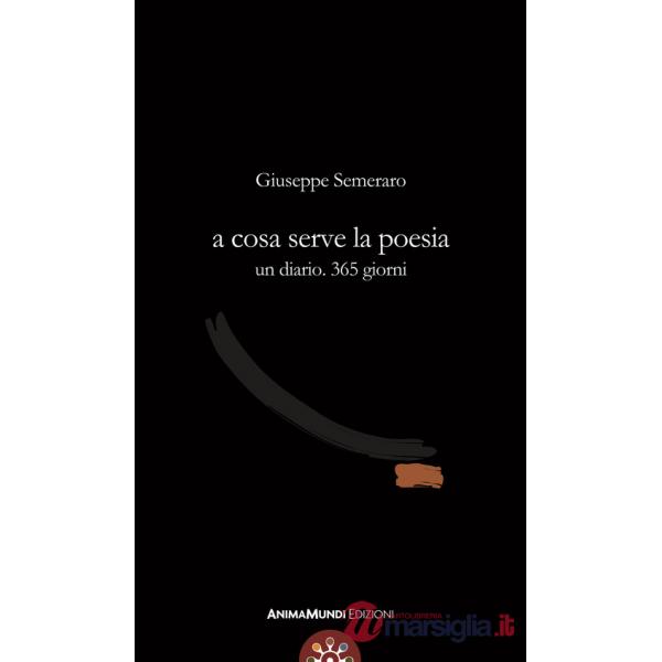A cosa serve la poesia. Un diario. 365 giorni