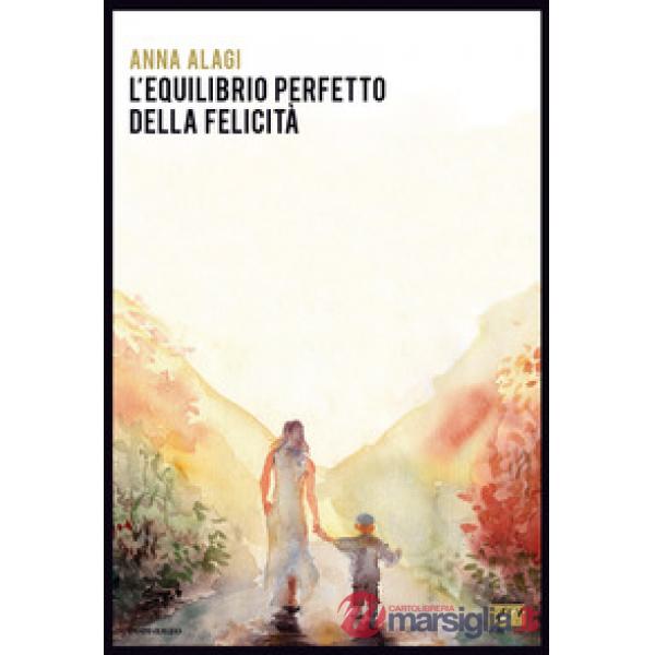 Equilibrio perfetto della felicità (L')
