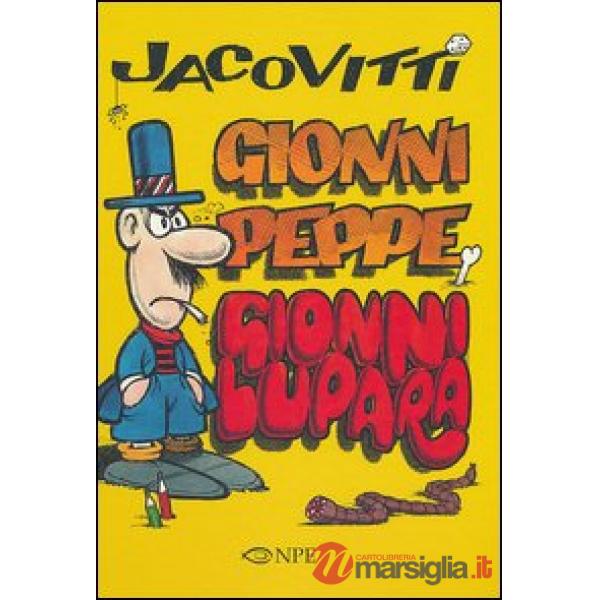 Jacovitti. Gionni Peppe e Gionni Lupara
