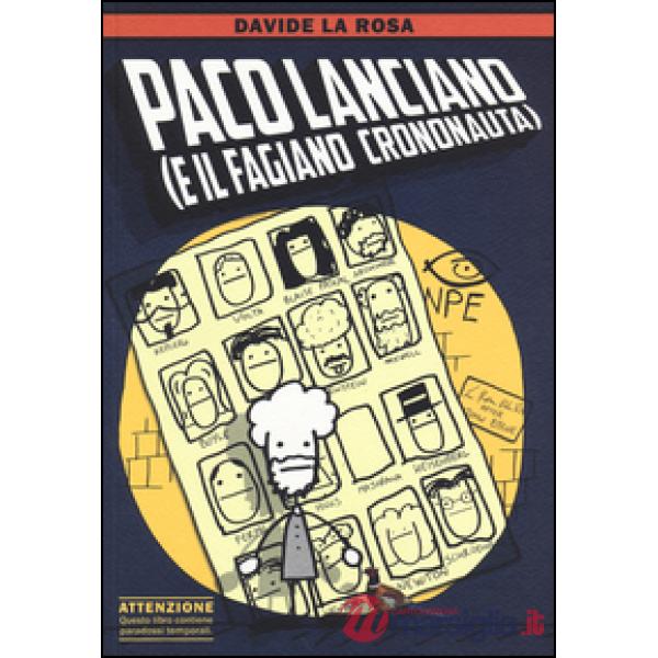 Paco Lanciano (e il fagiano crononauta)