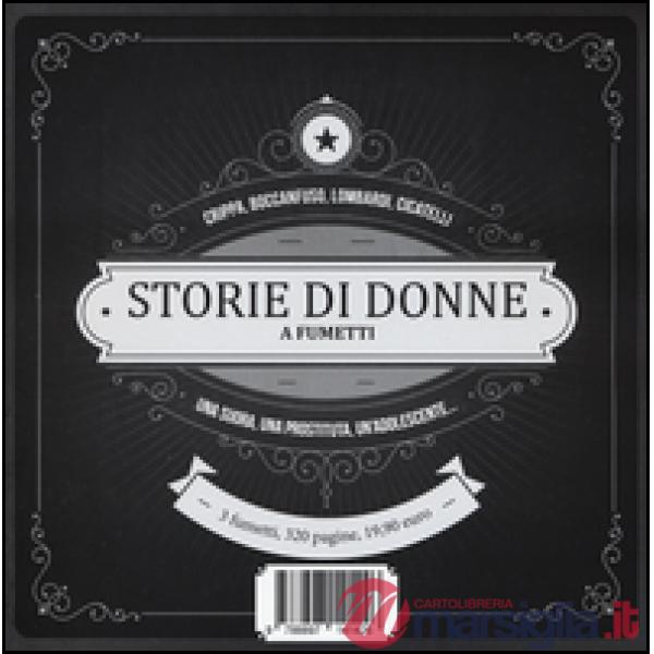 Storie di donne a fumetti: Arcasacra-Annetta-Sibilla