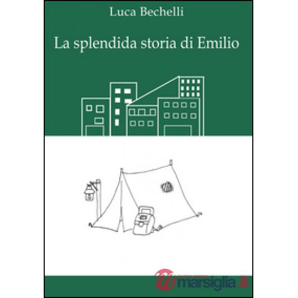 Splendida storia di Emilio (La)