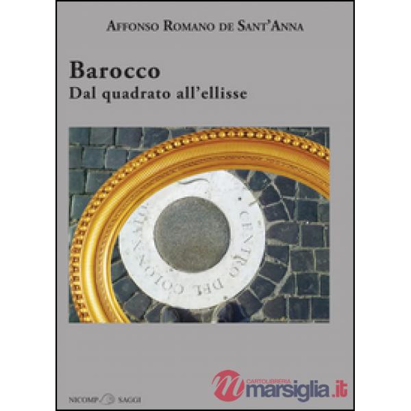 Barocco. Dal quadrato all'ellisse