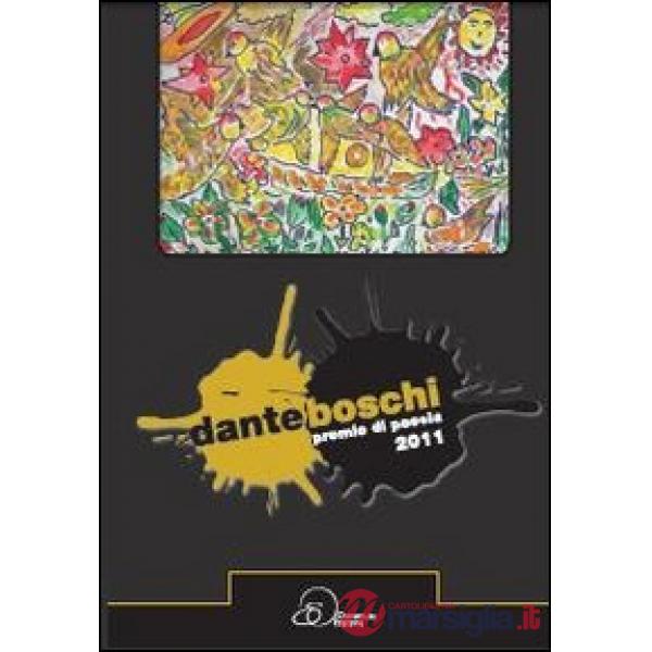 Dante Boschi. Premio di poesia 2011