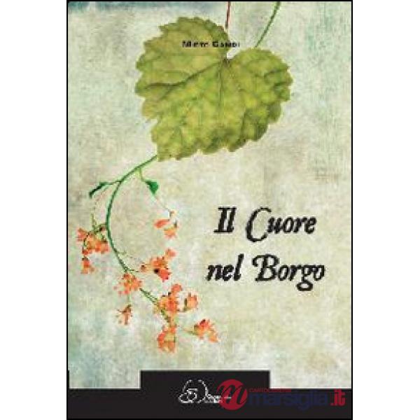 Cuore nel borgo (Il)