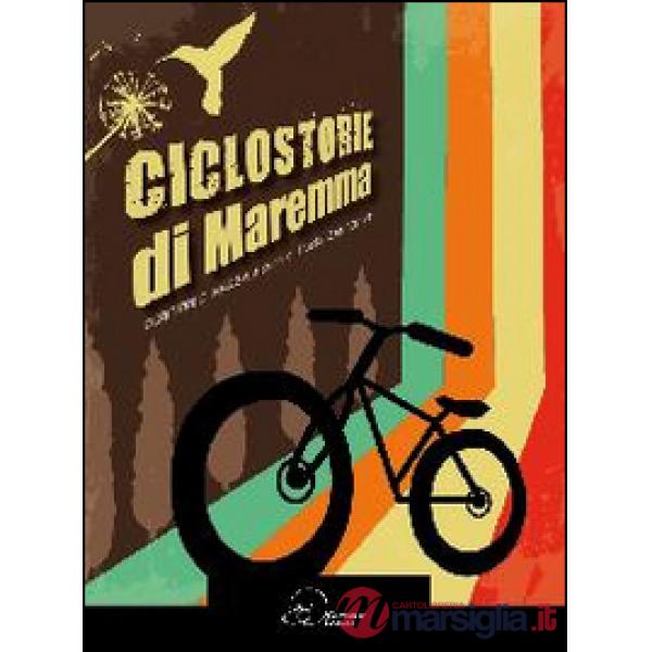 Ciclostorie di Maremma