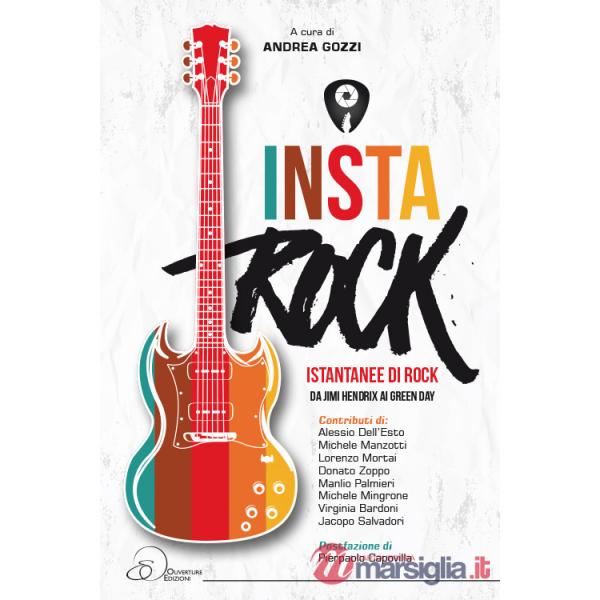 Instarock. Istantanee di rock da Jimi Hendrix ai Green Day