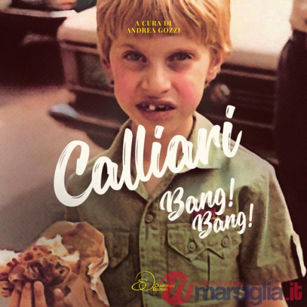 Calliari. Bang! Bang! Ediz. italiana e francese