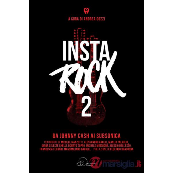Instarock. Vol. 2: Da Johnny Cash ai Subsonica