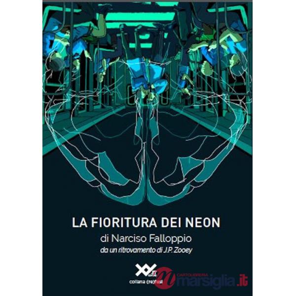Fioritura dei neon (La)