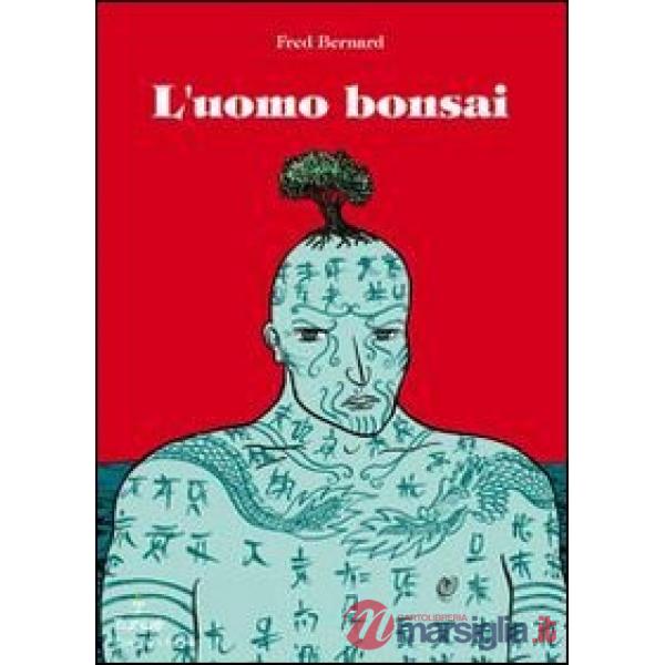 Uomo bonsai (L')