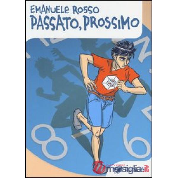 Passato, prossimo