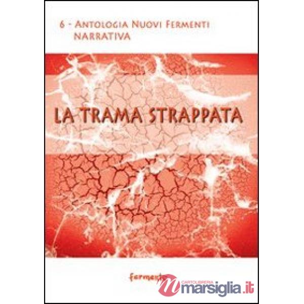 Trama strappata (La)