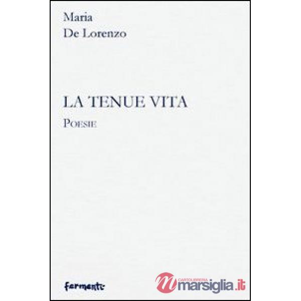 Tenue vita (La)