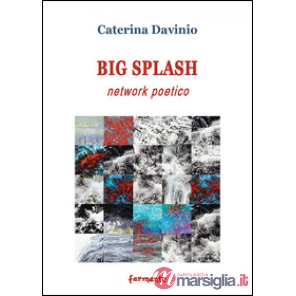 Big spalsh network poetico. Ediz. italiana e inglese