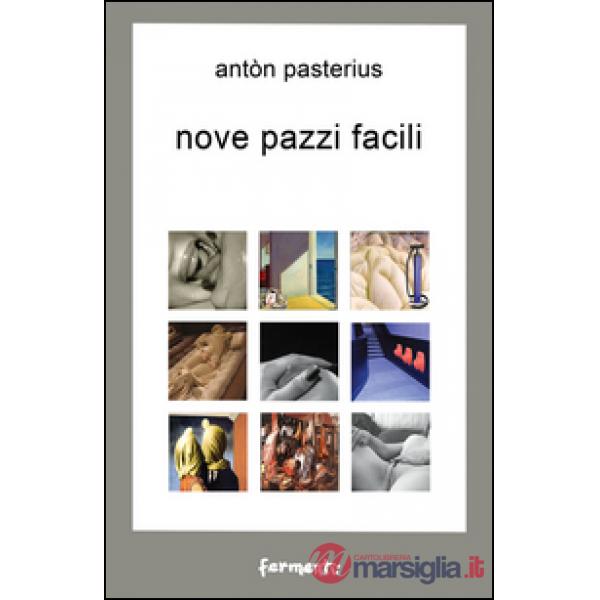 Nove pazzi facili