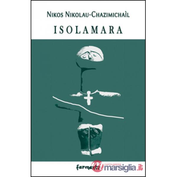 Isolamara. Ediz. bilingue