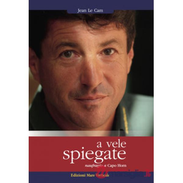 A vele spiegate. Naufragio a Capo Horn